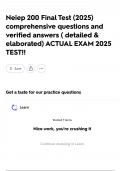 Neiep 200 Final Test &lpar;2025&rpar; comprehensive questions and verified answers &lpar; detailed & elaborated&rpar; ACTUAL EXAM 2025 TEST&excl;&excl;