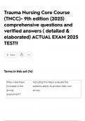Trauma Nursing Core Course &lpar;TNCC&rpar;- 9th edition &lpar;2025&rpar; comprehensive questions and verified answers &lpar; detailed & elaborated&rpar; ACTUAL EXAM 2025 TEST&excl;&excl;
