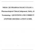 NR341 CJE PHARMACOLOGY EXAM 1 &lpar; Pharmacological Clinical Judgement&comma; Safety&comma; & Terminology &rpar; QUESTIONS AND CORRECT ANSWERS 2025&sol;2026 LATEST GUIDE&period;