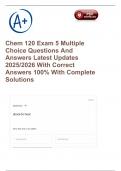 Chem 120 Exam 5 Multiple Choice Questions And Answers Latest Updates 2025&sol;2026 With Correct Answers 100&percnt; With Complete Solutions 