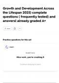 Growth and Development Across the Lifespan 2025&rpar; complete questions &lpar; frequently tested&rpar; and answers&vert; already graded A&plus;