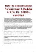 NSG 123 Medical Surgical Nursing&colon; Exam 4 &lpar;Modules 8&comma; 9&comma; 10&comma; 11&rpar; Questions and Answers &lbrack;Latest 2025 &sol; 2026 Update&rsqb; &lbrack;100&percnt; Verified Answers&rsqb;