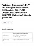 Firefighter Endorsement&colon; DMV Test Firefighter Endorsement &lpar;2025 update&rpar; COMPLETE QUESTIONS AND VERIFIED ANSWERS &lpar;Elaborated&rpar; Aready graded A&plus;&excl;&excl;