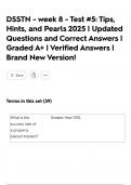 DSSTN - week 8 - Test &num;5&colon; Tips&comma; Hints&comma; and Pearls 2025 &vert; Updated Questions and Correct Answers &vert; Graded A&plus; &vert; Verified Answers &vert; Brand New Version&excl;