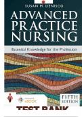 TEST BANK- Advanced Practice Nursing Essential Knowledge for the Profession 5th Edition &lpar; Susan M&period; DeNisco&period; 2024&rpar;