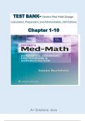 Test Bank- Henke's Med-Math Dosage-Calculation&comma; Preparation&comma; and Administration &lpar;9th Edition&rpar; &vert; By Susan Buchholz  &vert; 100&percnt; Correct graded answers &vert; Chapter 1-10 &vert; ISBN 9781975106522