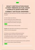 GFACT CERTIFICATION EXAM  LATEST VERSION ACTUAL EXAM  COMPLETE QUESTIONS AND  CORRECT DETAILED ANSWERS