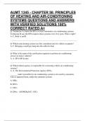 AUMT 1345 - CHAPTER 58&colon; PRINCIPLES OF HEATING AND AIR-CONDITIONING SYSTEMS QUESTIONS AND ANSWERS WITH VERIFIED SOLUTIONS 100&percnt; CORRECT RATED A&plus;