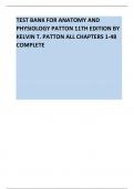 TEST BANK FOR ANATOMY AND PHYSIOLOGY PATTON 11TH EDITION BY KELVIN T. PATTON ALL CHAPTERS 1-48 COMPLETE