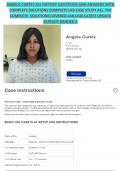 ANGELA CORTEZ ALL HISTORY QUESTIONS AND ANSWERS WITH  COMPLETE SOLUTIONS COMPLETE LAB CASE STUDY ALL  THE  COMPLETE  SOLUTIONS COVERED LAB CASE LATEST UPDATE  ALREADY GRADED A 