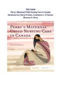 TEST BANK for Perry's Maternal Child Nursing Care in Canada Hardcover by Cheryl A Sams&comma; Constance L&period; O'Connor&comma; Shannon E&period; Perry