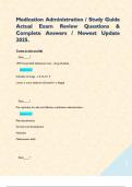 Medication Administration &sol; Study Guide Actual Exam Review Questions & Complete Answers &sol; Newest Update 2025&period;  