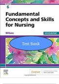 Test Bank for Fundamental Concepts and Skills for Nursing 6th Edition by Patricia A&period; Williams