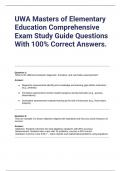UWA Masters of Elementary Education Comprehensive Exam Study Guide Questions With 100&percnt; Correct Answers&period;