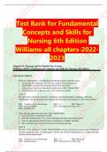 Test Bank for Fundamental Concepts and Skills for Nursing 6th Edition Williams All chapters