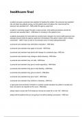 healthcare final NEWEST 2025&sol;2026 ACTUAL EXAM COMPLETE QUESTIONS AND CORRECT DETAILED ANSWERS &lpar;VERIFIED ANSWERS&rpar; &vert;ALREADY GRADED A&plus;&vert;&vert;BRAND NEW&excl;&excl;
