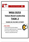 D253 Task 2 Values-Based Leadership - 2025 &lpar;Passed First Attempt&rpar;