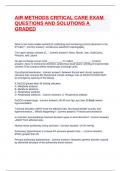 AIR METHODS CRITICAL CARE EXAM ACCURATE LATEST EDITION 2025&sol;2026 REVISED EXAM QUESTIONS WITH CORRECT ANSWERS &lpar;VERIFIED ANSWERS&rpar; HIGHEST SCORE A&plus; GRADE&period;
