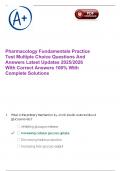 Pharmacology Fundamentals Practice Test Multiple Choice Questions And Answers Latest Updates 2025&sol;2026 With Correct Answers 100&percnt; With Complete Solutions