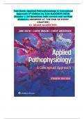 Test Bank&semi; Applied Pathophysiology A Conceptual  Approach 4th Edition by Judi Nath2025-2026&period;   Chapter 1-20 Questions with correct and verified  answers&period;&lpar;ANSWERS AT THE END OF EVERY  CHAPTER&rpar;  A&plus; GRADE GUARNTEED&period; 