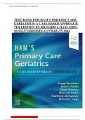 TEST BANK FOR HAM’S PRIMARY CARE GERIATRICS: A CASE-BASED APPROACH 7TH EDITION BY RICHARD J. HAM :ISBN10; /ISBN-13; 978-0323721684