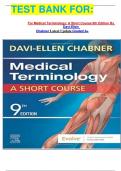 TEST BANK FOR&colon;  For Medical Terminology&colon; A Short Course 9th Edition By  Davi-Ellen  Chabner Latest Update Graded A&plus;