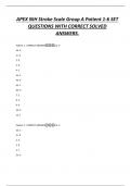 APEX NIH Stroke Scale Group A Patient 1-6 SET  QUESTIONS WITH CORRECT SOLVED  ANSWERS