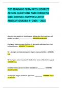 TIPS TRAINING EXAM WITH CORRECT ACTUAL QUESTIONS AND CORRECTLY WELL DEFINED ANSWERS LATEST ALREADY GRADED A&plus; 2025 &ndash; 2026