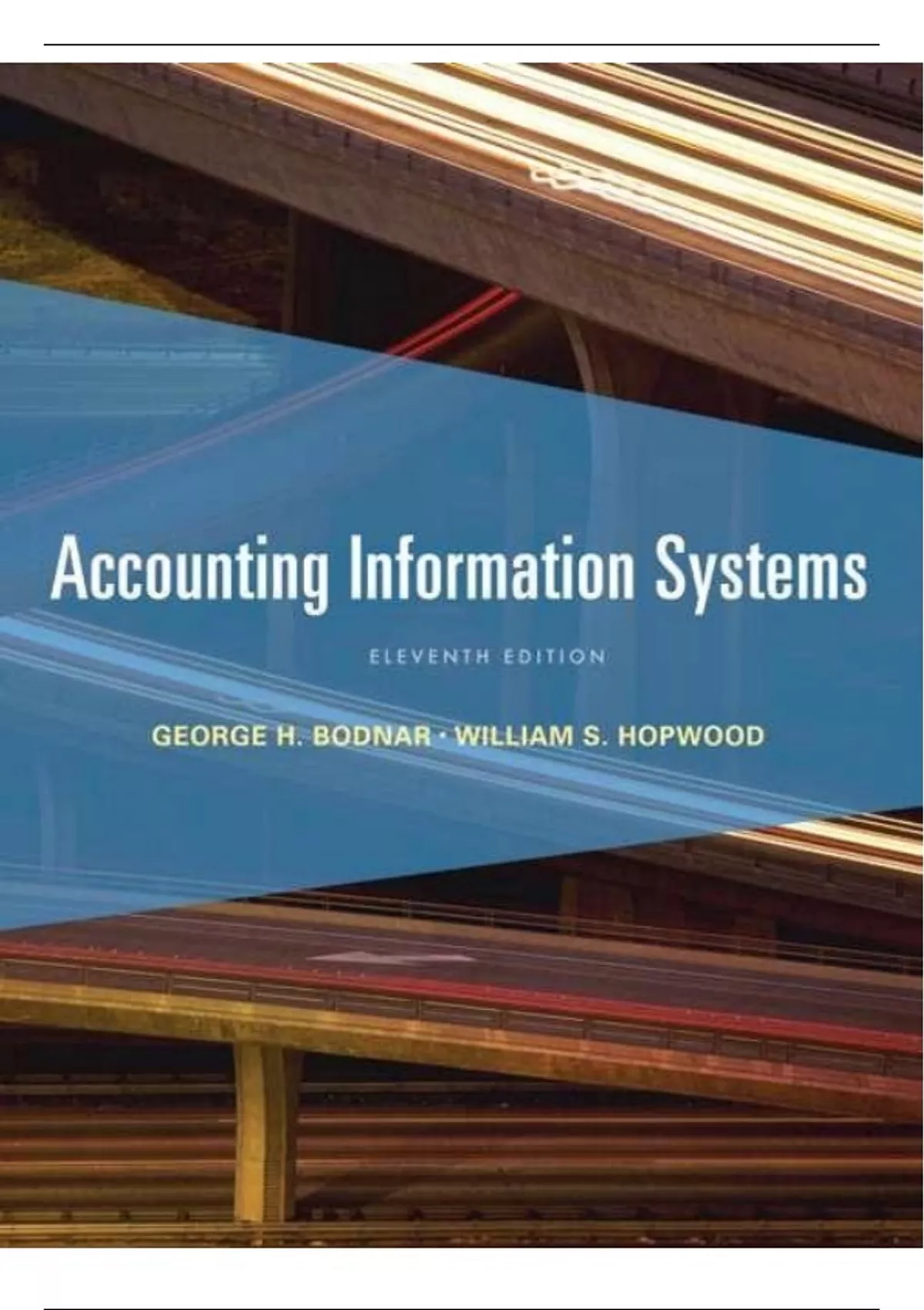 Accounting Information Systems, 11e (Bodnar/Hopwood) LATEST - 3x@m ...