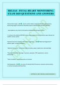 RELIAS - FETAL HEART MONITORING EXAM 2025 QUESTIONS AND ANSWERS