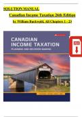 SOLUTION MANUAL Canadian Income Taxation 26th Edition by William Buckwold&comma; All Chapters 1-23 Fully Covered&period;