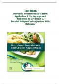 Nutritional Foundations and Clinical Applications &lpar;8th Edition&comma; Michele Grodner&rpar; &ndash; Complete Test Bank with Detailed Rationales