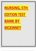 Test Bank For Maternal Child Nursing 5th Edition by McKinney- ISBN- 978-0323401708 Verified 2024 Practice Questions and 100&percnt; Correct Answers with Explanations for Exam Preparation&comma; Graded A&plus;
