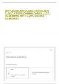 IBM CLOUD ADVOCATE &lpar;INITIAL IBM CLOUD CERTIFICATION CARDS&period;&rpar; 107 QUESTIONS WITH 100&percnt; SOLVED ANSWERS&excl;&excl;