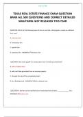 TEXAS REAL ESTATE FINANCE EXAM QUESTION BANK ALL 500 QUESTIONS AND CORRECT DETAILED SOLUTIONS JUST RELEASED THIS YEAR