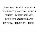 NURS 5220 &sol;NURS5220 EXAM 1 &lpar;INCLUDES CHAPTER 1 UPTO 8 QUIZES &rpar; QUESTIONS AND CORRECT ANSWERS AND RATIONALE LATEST GUIDE &period;