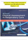 Test bank For Wilkins clinical assessment in respiratory care 8th edition by Huber, Chapters 1-21 complete|newest edition 2025 A+