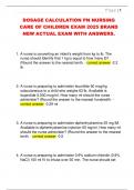 DOSAGE CALCULATION PN NURSING  CARE OF CHILDREN EXAM 2025 BRAND  NEW ACTUAL EXAM WITH ANSWERS&period;