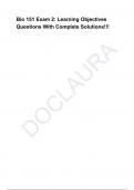 Bio 151 Exam 2&colon; Learning Objectives Questions With Complete Solutions&excl;&excl;&excl;