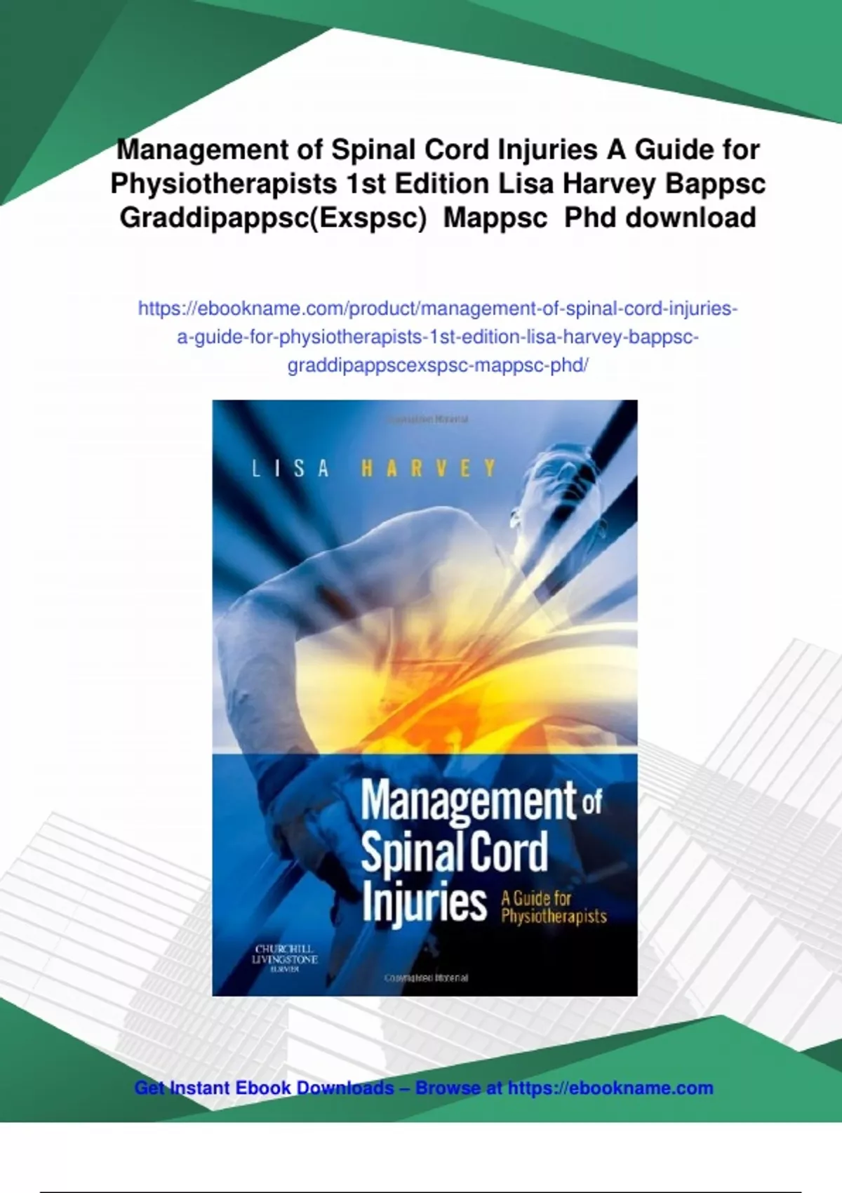 Summary Management of Spinal Cord Injuries A Guide for Physiotherapists ...