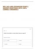 RES 140 LUNG EXPANSION EXAM 2 KAHOOT QUESTIONS WITH 100&percnt; CORRECT ANSWERS&excl;&excl;