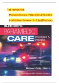 Test Bank for Paramedic Care - Principles & Practice ED.6 Volume 1-5 by Bryan Bledsoe, Robert Porter & Richard Cherry.COMPLETE, Elaborated and Latest Test Bank . ALL Chapters 