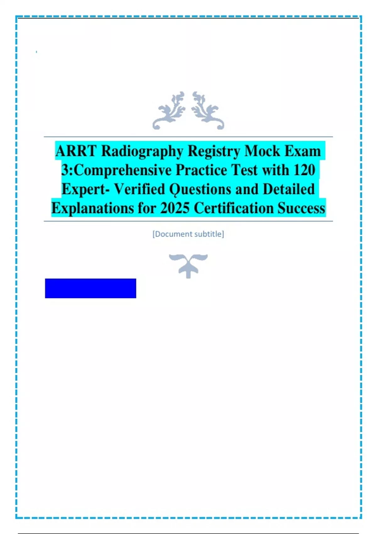 ARRT Radiography Registry Mock Exam 3:Comprehensive Practice Test with ...