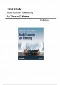 Test Bank for Health Economics and Financing 6th Edition by Thomas E&period; Getzen&comma; All Chapters 