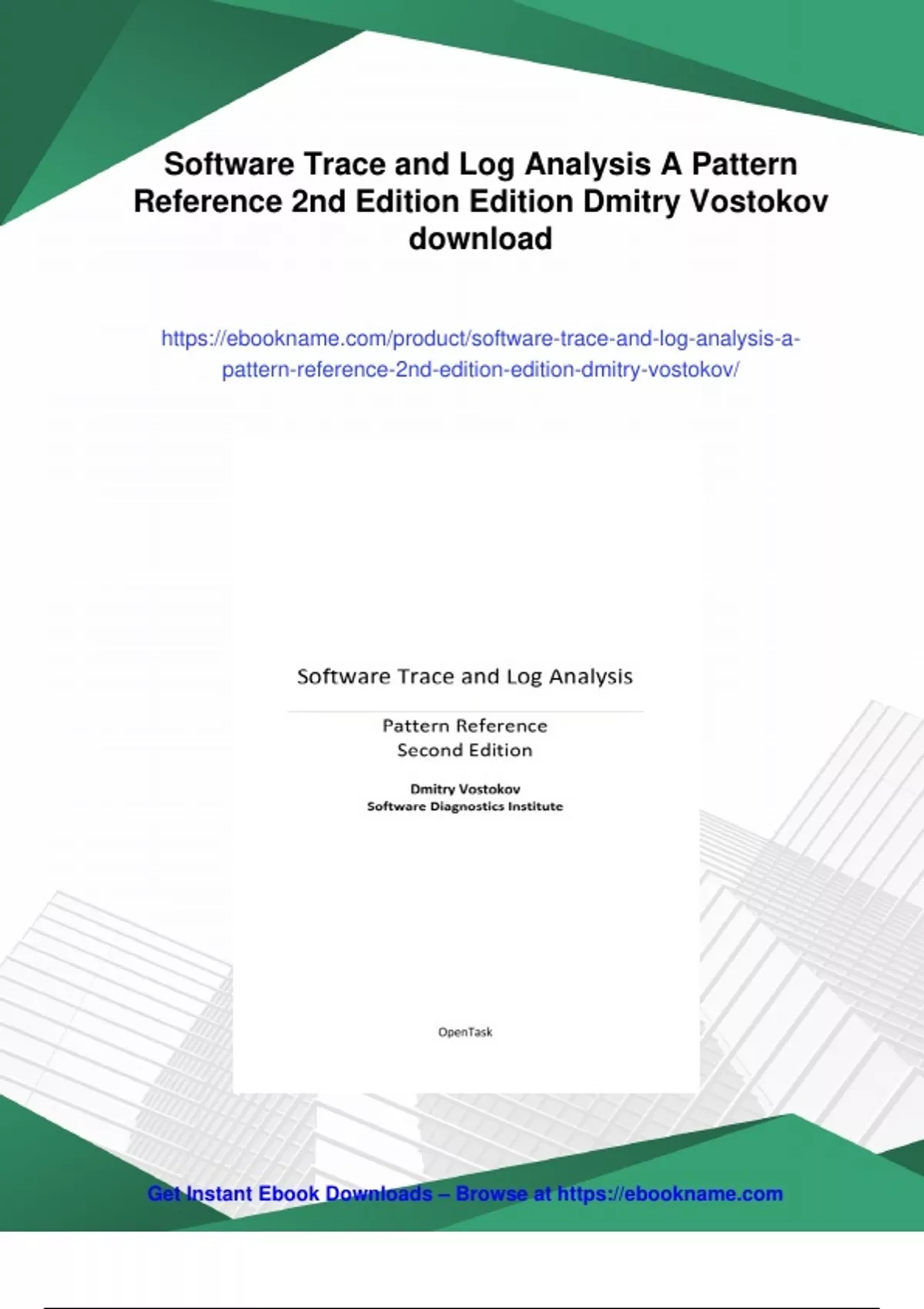 Summary Software Trace and Log Analysis A Pattern Reference 2nd Edition ...