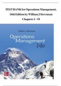TEST BANK for Operations Management&comma; 14th Edition by William J Stevenson Chapters 1 - 19