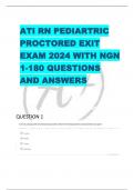ATI RN PEDIARTRIC  PROCTORED EXIT  EXAM 2024 WITH NGN  1-180 QUESTIONS  AND ANSWERS