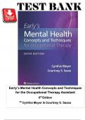 COMPLETE Testbank for Early&rsquo;s Mental Health Concepts and Techniques for the Occupational Therapy Assistant 6th Edition Meyer Sasse &vert;&vert; ALL CHAPTERS &vert;&vert; WITH RATIONALES&excl;&excl;&excl;