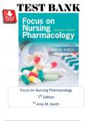 FOCUS ON NURSING PHARMACOLOGY 8TH EDITION BY AMY M&period; KARCH TEST BANK FULL TEST BANK WITH ALL CHAPTERS COVEREDFOCUS ON NURSING PHARMACOLOGY 7TH EDITION BY AMY M&period; KARCH TEST BANK FULL TEST BANK WITH ALL CHAPTERS COVERED