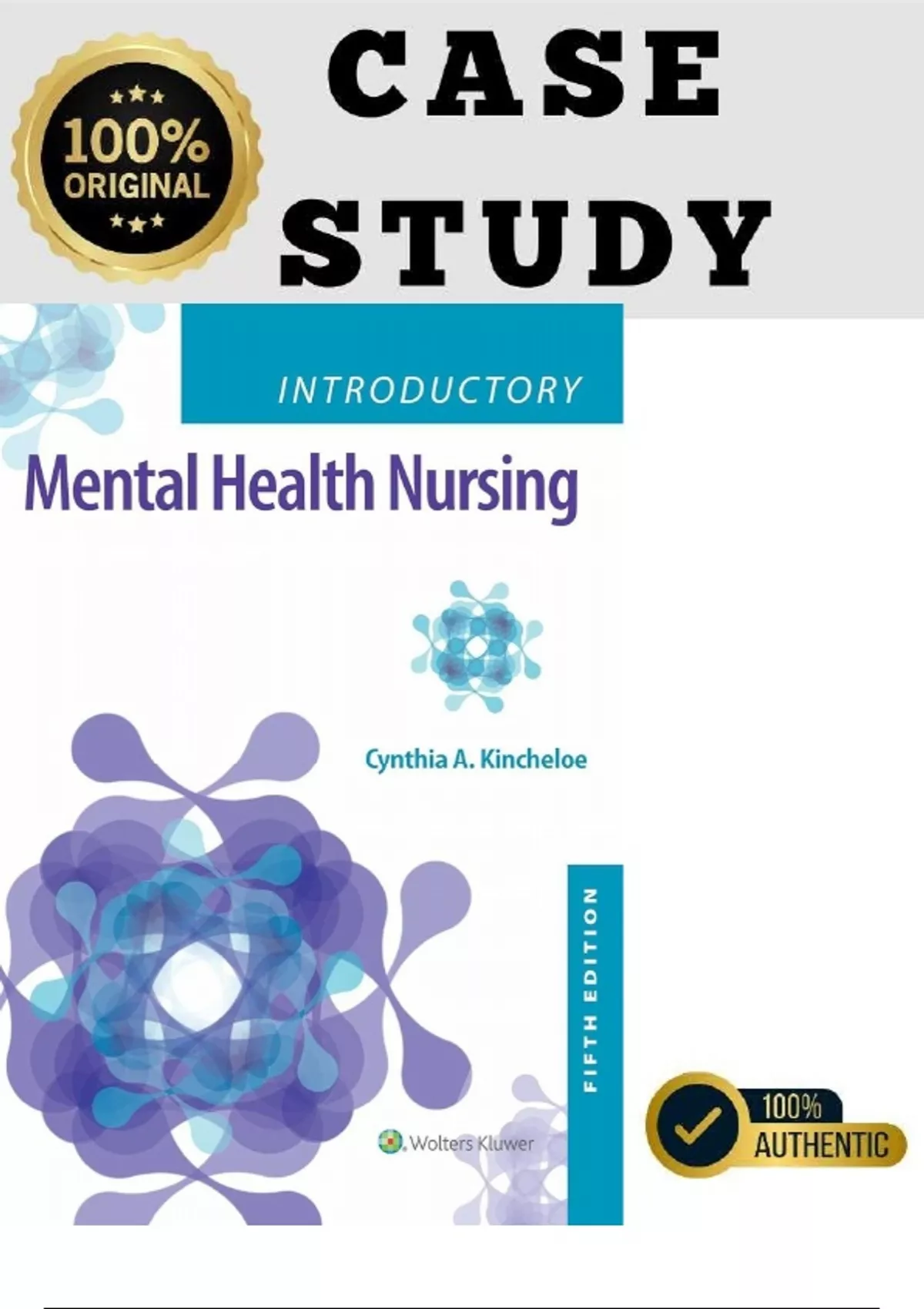 CASE STUDIES+ Test Bank - for Introductory Mental Health Nursing 5th ...